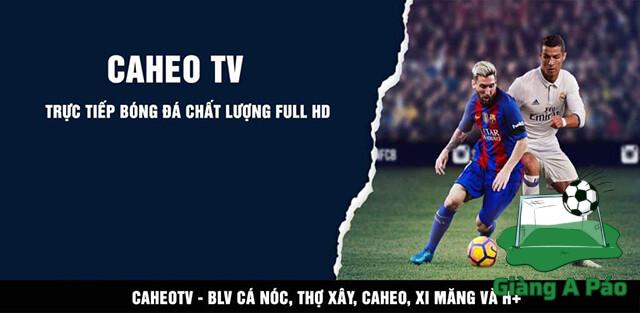 Caheo TV trực tiếp bóng đá sở hữu đội ngũ bình luận viên vô cùng tài năng